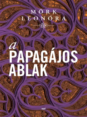 Borító: A papagájos ablak