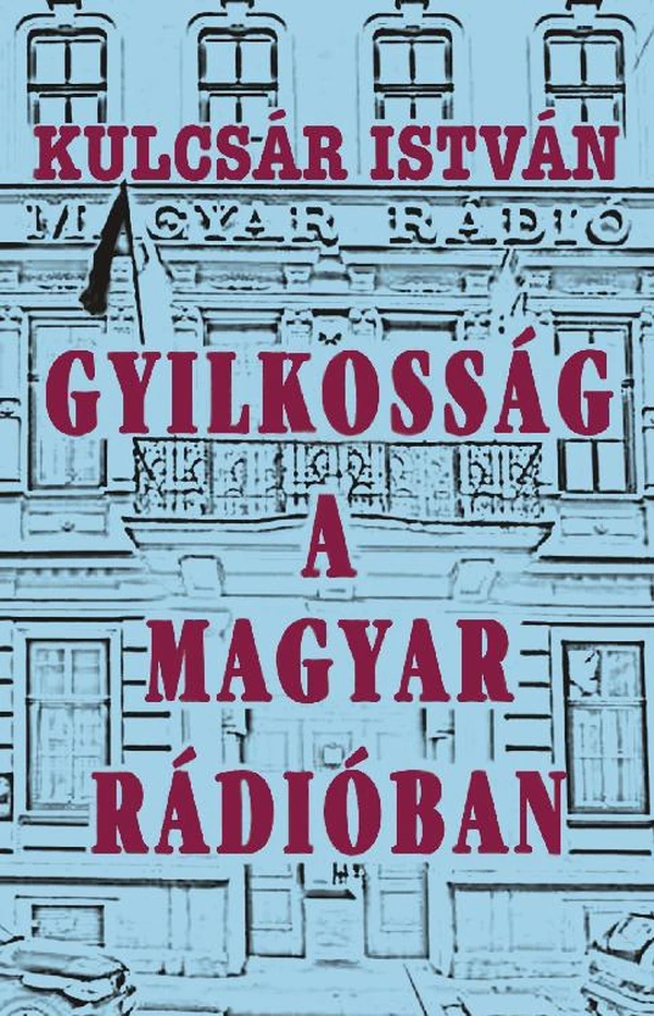 Borító: Gyilkosság a Magyar Rádióban