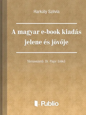 Borító: A magyar e-book kiadás jelene és jövője