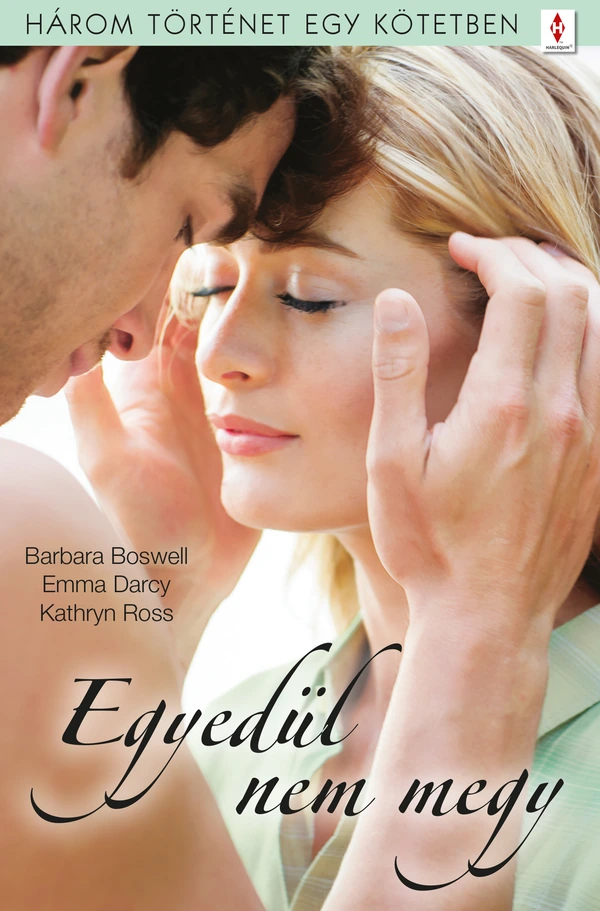 Borító: Egyedül nem megy - 3 történet 1 kötetben