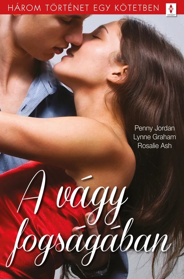 Borító: A vágy fogságában - 3 történet 1 kötetben