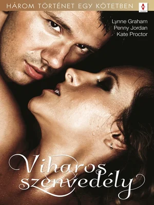 Borító: Viharos szenvedély - 3 történet 1 kötetben