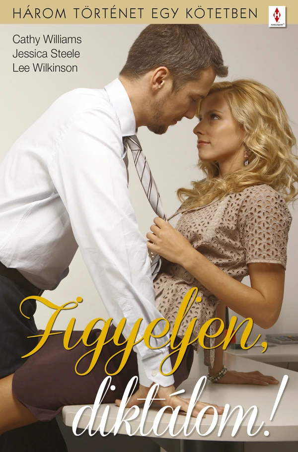 Borító: Figyeljen, diktálom! - 3 történet 1 kötetben