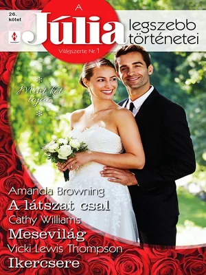 Borító: A Júlia legszebb történetei 26. kötet (Mint két tojás)