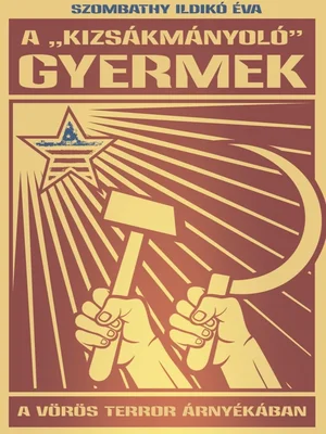 Borító: A „kizsákmányoló” gyermek