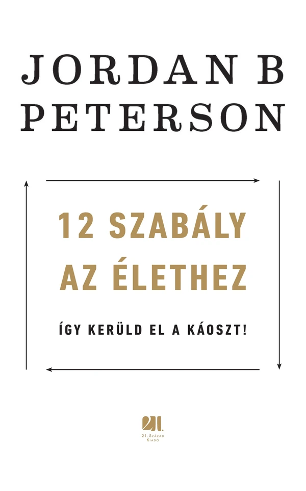 Borító: 12 szabály az élethez - Így kerüld el a káoszt!