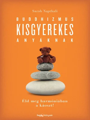 Borító: Buddhizmus kisgyerekes anyáknak