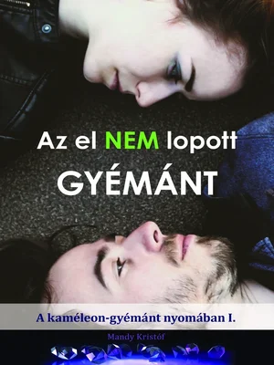 Borító: Az el NEM lopott gyémánt