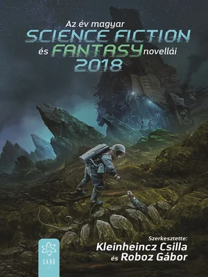 Borító: Az év magyar science fiction és fantasynovellái 2018