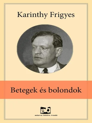 Borító: Betegek és bolondok