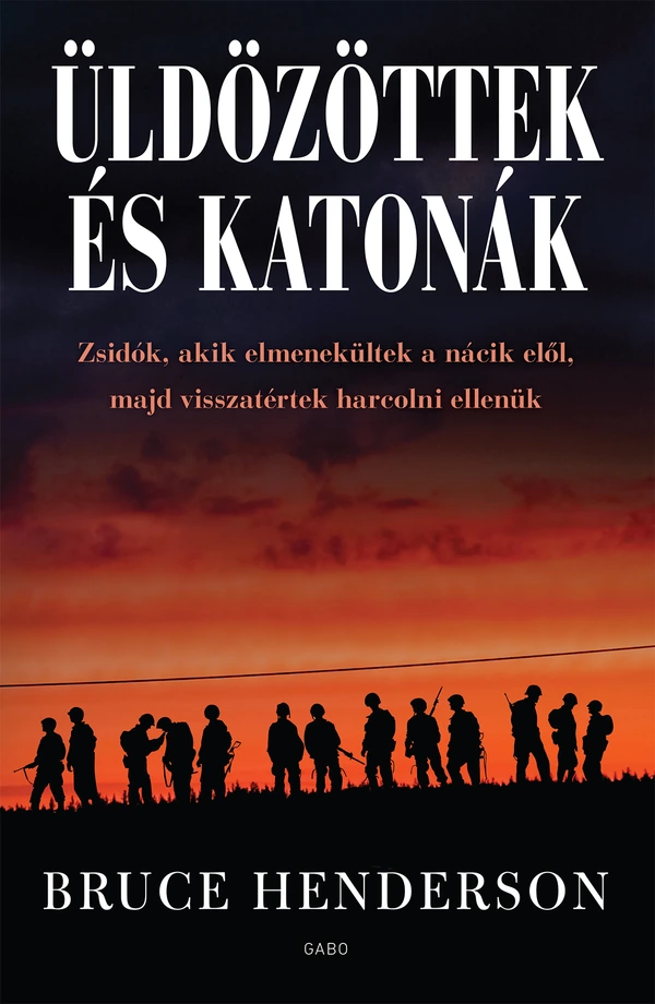Borító: Üldözöttek és katonák