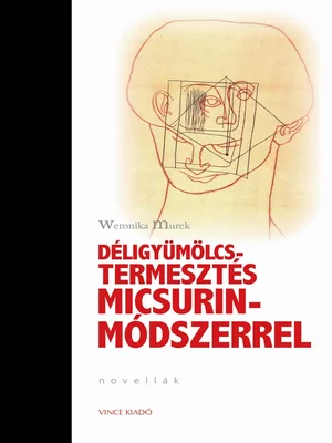 Borító: Déligyümölcs-termesztés Micsurin-módszerrel