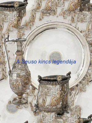 Borító: A Seuso kincs legendája