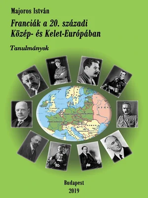 Borító: Franciák a 20. századi Közép- és Kelet-Európában