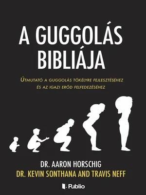 Borító: A GUGGOLÁS BIBLIÁJA