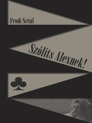 Borító: Szólíts Alexnek!
