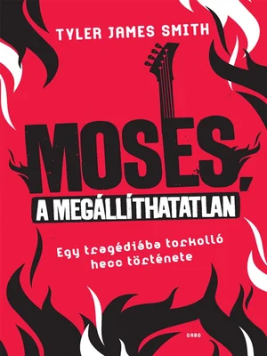 Borító: Moses, a megállíthatatlan