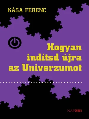 Borító: Hogyan indítsd újra az univerzumot