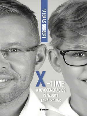 Borító: „X”- Time, a jövőgenerációs pénzügyi tanácsadás