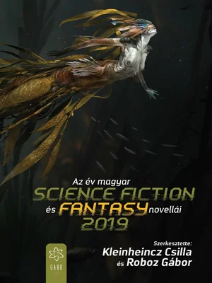 Borító: Az év magyar science fiction és fantasynovellái 2019