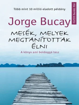 Borító: Mesék, melyek megtanítottak élni