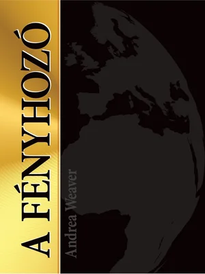 Borító: A fényhozó