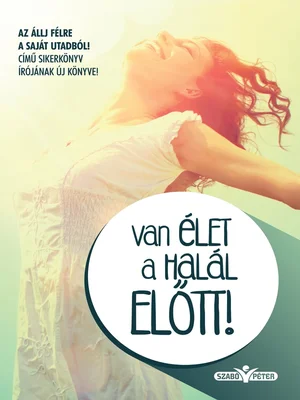 Borító: Van élet a halál ELŐTT!