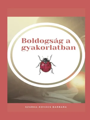 Borító: Boldogság a gyakorlatban