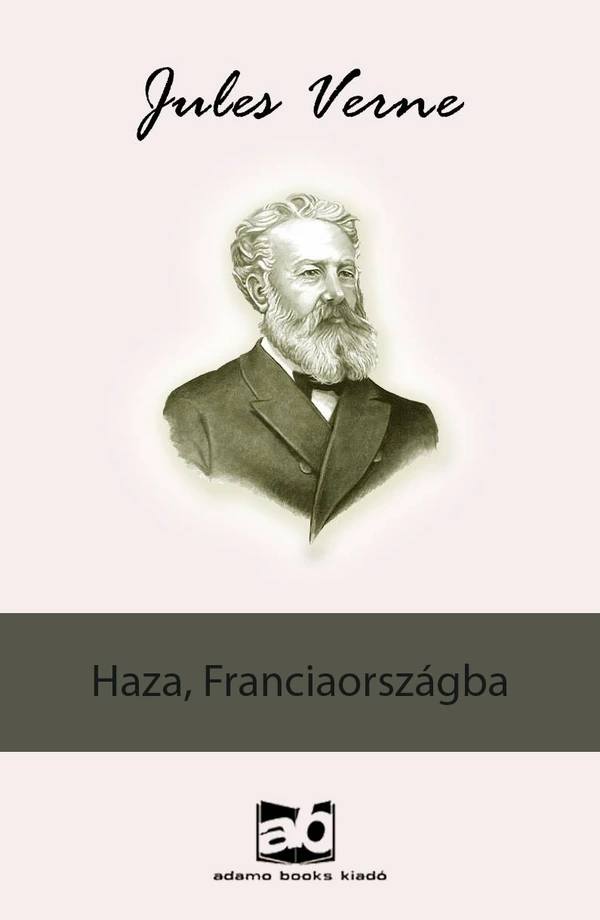 Borító: Haza, ​Franciaországba