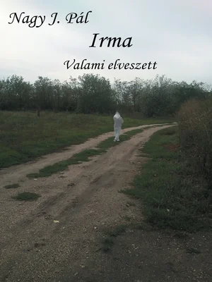 Borító: Irma - Valami elveszett