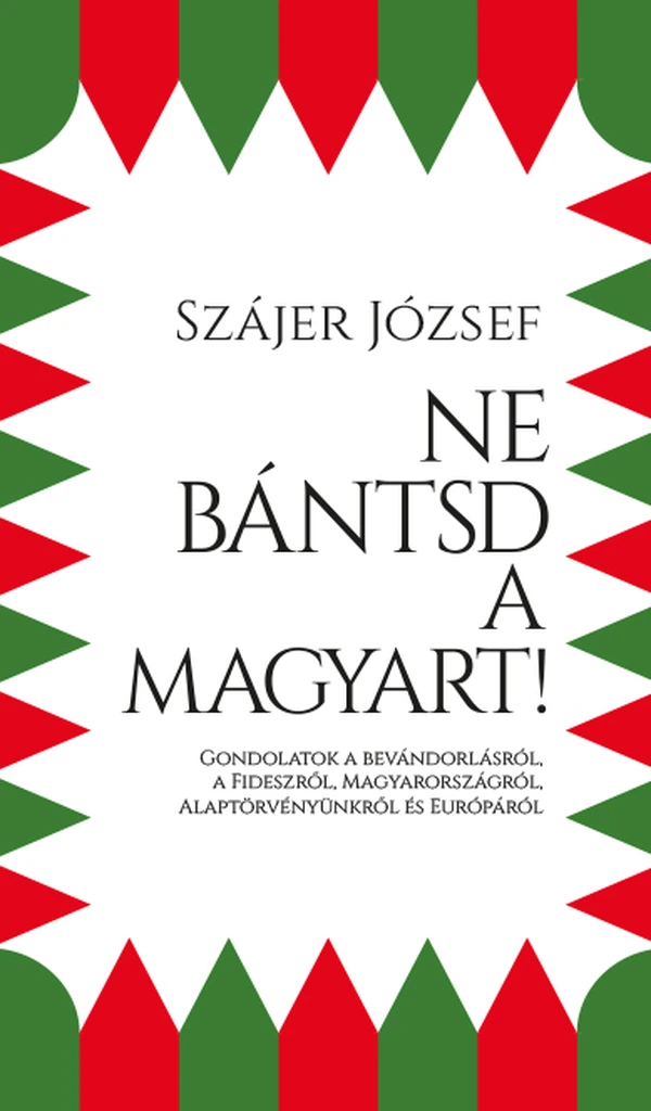 Borító: Ne bántsd a magyart!