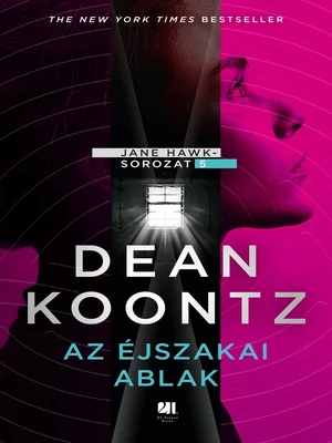 Borító: Az éjszakai ablak - Jane Hawk sorozat nr 5