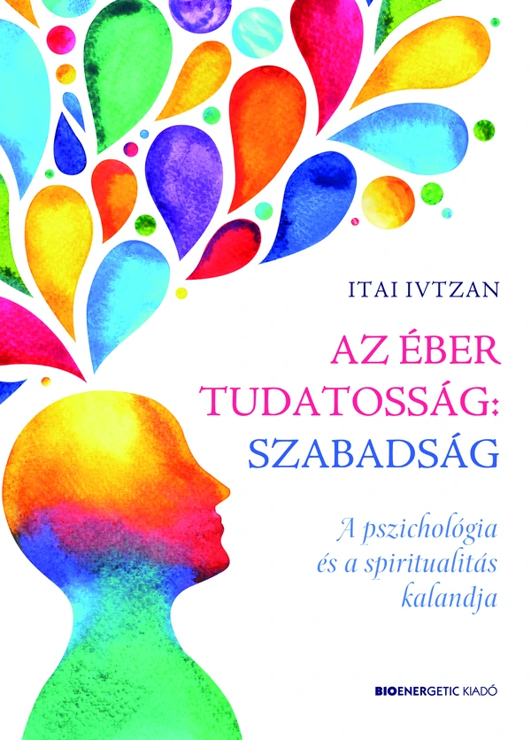 Borító: Az éber tudatosság: szabadság