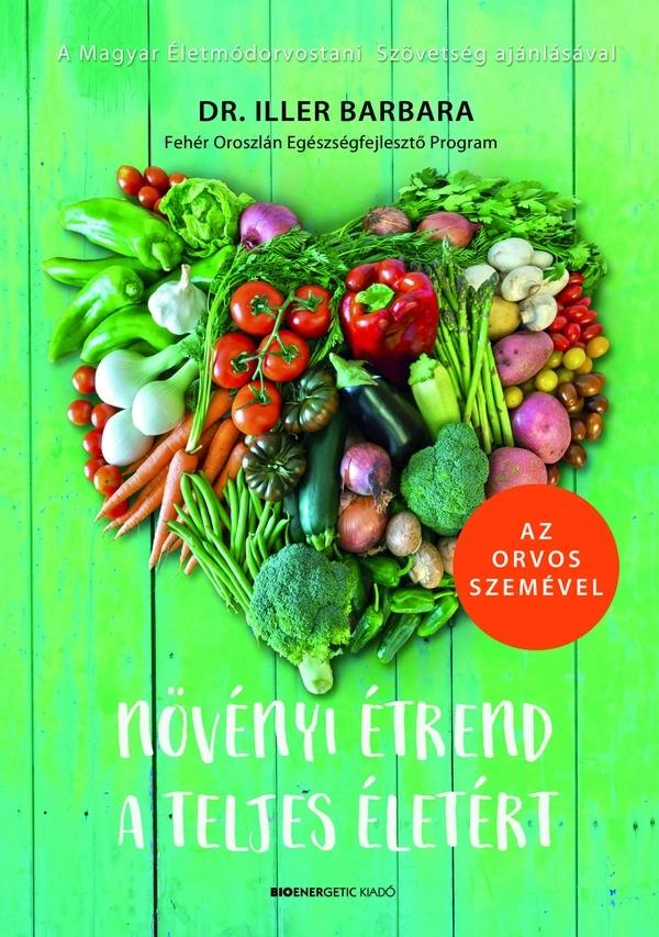 Borító: Növényi étrend a teljes életért