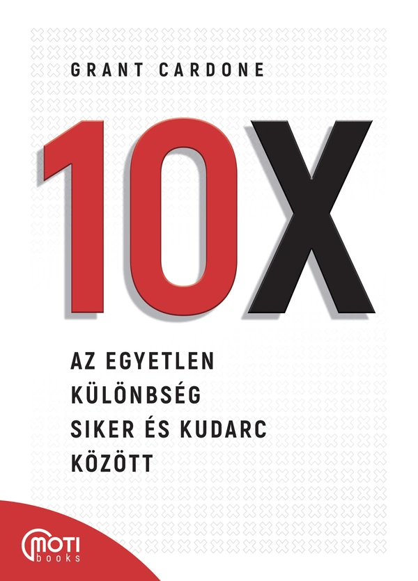 Borító: 10X - Az egyetlen különbség siker és kudarc között