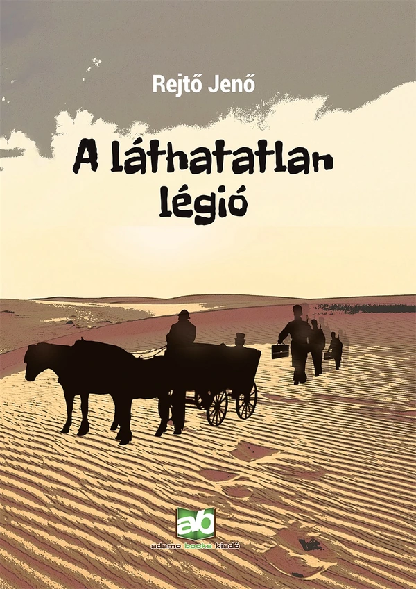 Borító: A láthatatlan légió