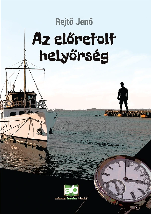 Borító: Az előretolt helyőrség