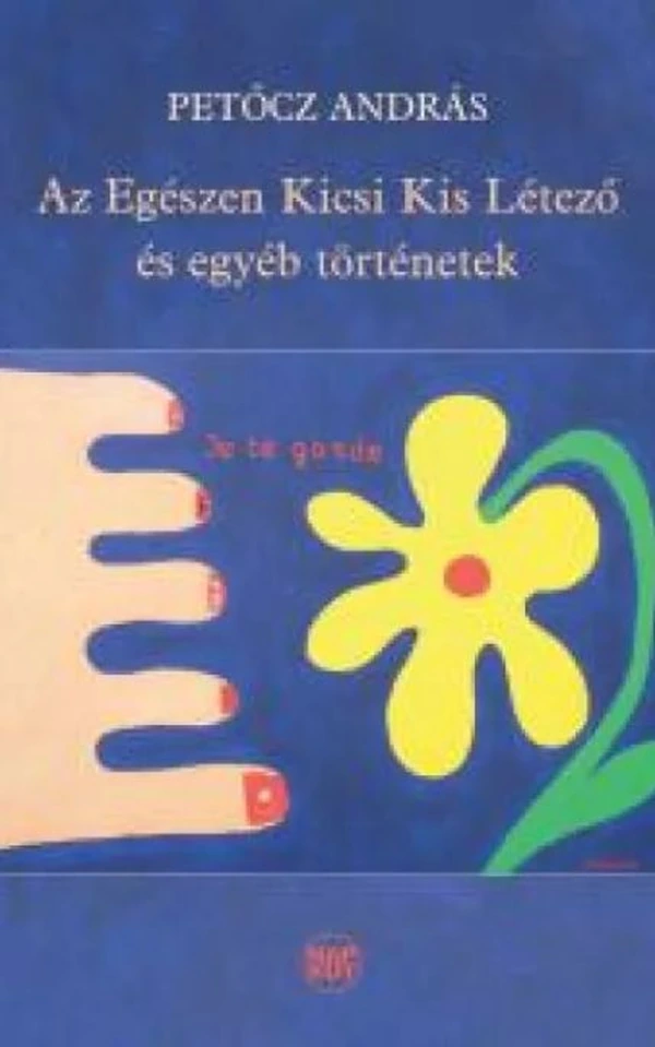 Borító: Az Egészen Kicsi Kis Létező és egyéb történetek