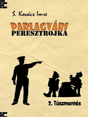 Borító: PARLAGVÁRI PERESZTROJKA 2.