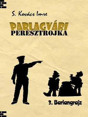 Borító: PARLAGVÁRI PERESZTROJKA 3