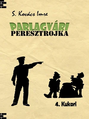 Borító: PARLAGVÁRI PERESZTROJKA 4.