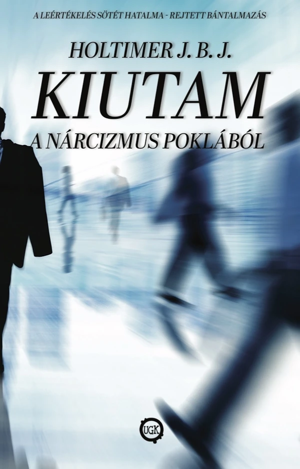 Borító: Kiutam a nárcizmus poklából