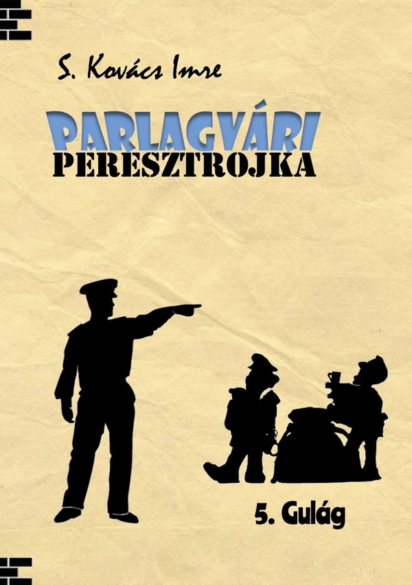 Borító: PARLAGVÁRI PERESZTROJKA 5.