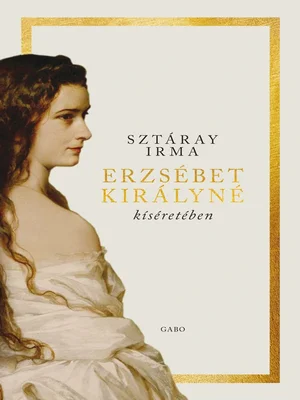 Borító: Erzsébet királyné kíséretében