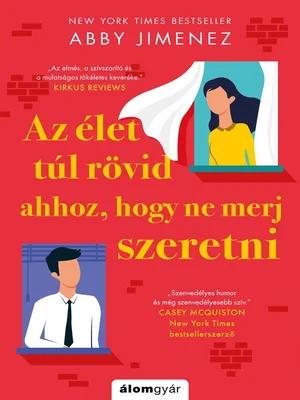 Borító: Az élet túl rövid, hogy ne merj szeretni