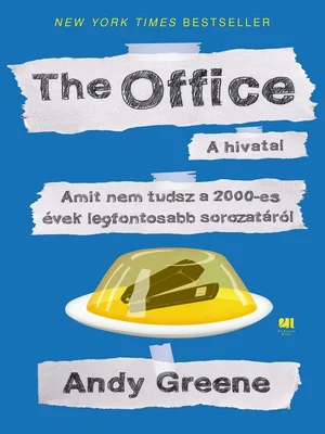 Borító: The Office - Amit nem tudsz a 2000-es évek legfontosabb sorozatáról