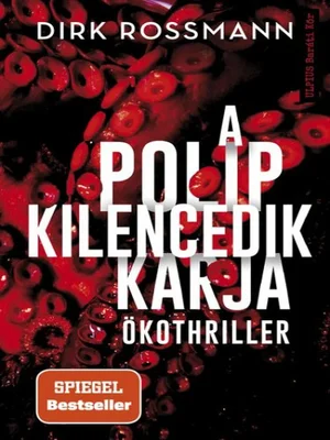 Borító: A polip kilencedik karja