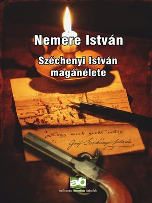 Borító: Széchenyi ​István magánélete