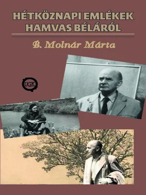 Borító: HÉTKÖZNAPI EMLÉKEK HAMVAS BÉLÁRÓL