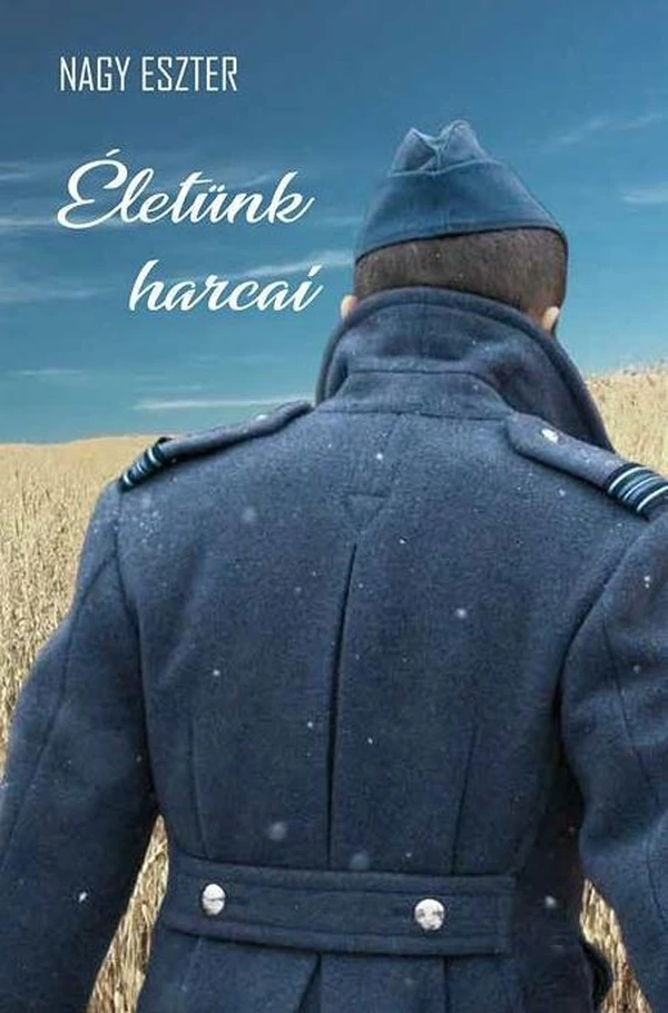 Borító: Életünk harcai